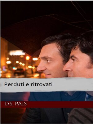 cover image of Perduti e ritrovati
